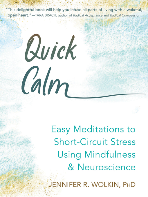 Title details for Quick Calm by Jennifer R. Wolkin - Available